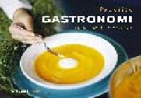 Praktisk gastronomi Laga mat i restaurang